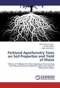 Parkland Agroforestry Trees on Soil Properties and Yield of Maize