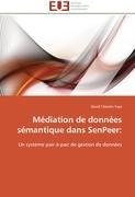 Médiation de données sémantique dans SenPeer: