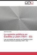 La opinión pública en Castilla y León (1931 - 33)