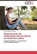 Experiencias de Autonomía Universitaria en América Latina