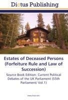 Estates of Deceased Persons (Forfeiture Rule and Law of Succession)