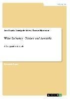 Wine Industry - France and Australia