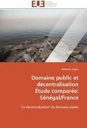 Domaine public et décentralisation  Étude comparée: Sénégal/France