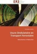 Usure Ondulatoire en Transport Ferroviaire