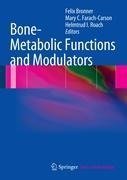 Bone-Metabolic Functions and Modulators