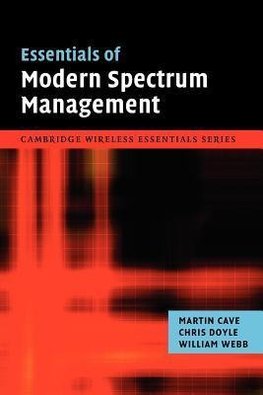 Essentials of Modern Spectrum Management