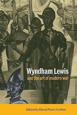 Wyndham Lewis and the Art of Modern War