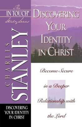 Discovering Your Identity in Christ