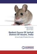 Rodent Fauna Of Jorhat District Of Assam, India