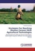 Strategies For Reaching Women Farmers With Agricultural Technologies