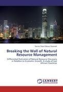 Breaking the Wall of Natural Resource Management