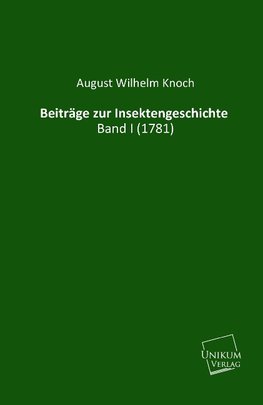 Beiträge zur Insektengeschichte