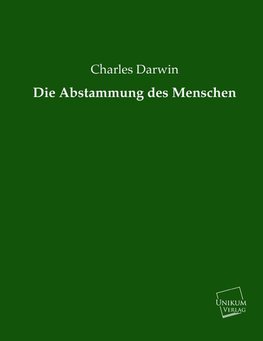 Die Abstammung des Menschen