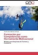 Formación por Competencias como Herramienta Motivacional