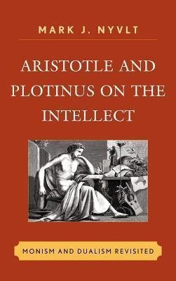 Aristotle and Plotinus on the Intellect