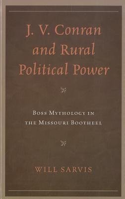 J.V. Conran and Rural Political Power