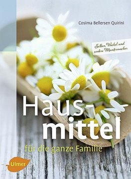 Hausmittel für die ganze Familie