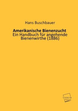 Amerikanische Bienenzucht