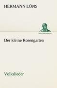 Der kleine Rosengarten