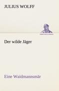 Der wilde Jäger