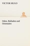 Oden, Balladen und Orientalen