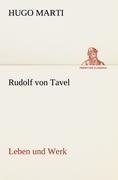 Rudolf von Tavel - Leben und Werk