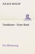 Tannhäuser - Erster Band