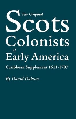 The Original Scots Colonists of Early America