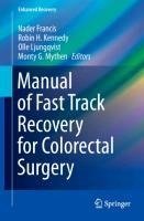 Manual of Fast Track Recovery for Colorectal Surgery