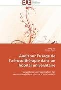 Audit sur l'usage de l'aérosolthérapie dans un hôpital universitaire