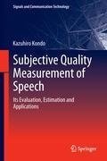 Subjective Quality Measurement of Speech