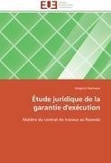 Étude juridique de la garantie d'exécution