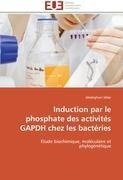 Induction par le phosphate des activités GAPDH chez les bactéries