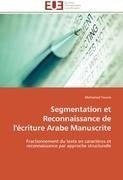 Segmentation et Reconnaissance de l'écriture Arabe Manuscrite