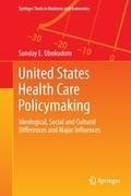 United States Health Care Policymaking