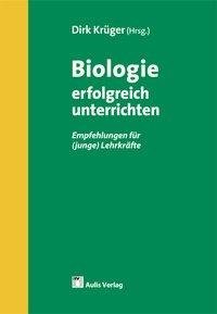 Biologie erfolgreich unterrichten