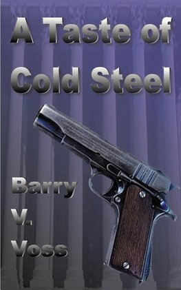 A Taste of Cold Steel