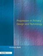 Bold, C: Progression in Primary Design and Technology