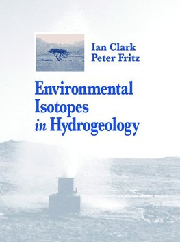 Clark, I: Environmental Isotopes in Hydrogeology