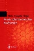 Praxis solarthermischer Kraftwerke