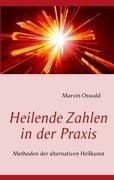 Heilende Zahlen in der Praxis