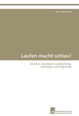 Laufen macht schlau!