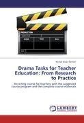 Drama Tasks for Teacher Education: From Research to Practice