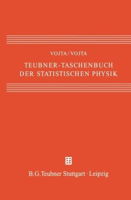 Teubner-Taschenbuch der statistischen Physik