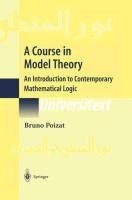 A Course in Model Theory