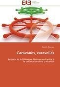 Caravanes, caravelles