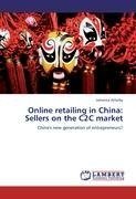 Online retailing in China: Sellers on the C2C market