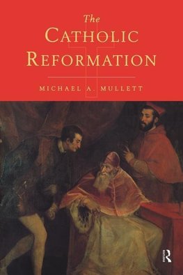 Mullett, M: Catholic Reformation