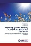 Exploring genetic diversity of wheat for stripe rust Resistance