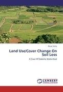 Land Use/Cover Change On Soil Loss